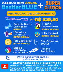  Loja Virtual - Assinatura Bastter Blue - Mensal - ACESSO TOTAL  - SOMENTE CARTÃO 